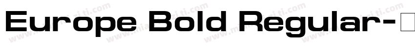Europe Bold Regular字体转换